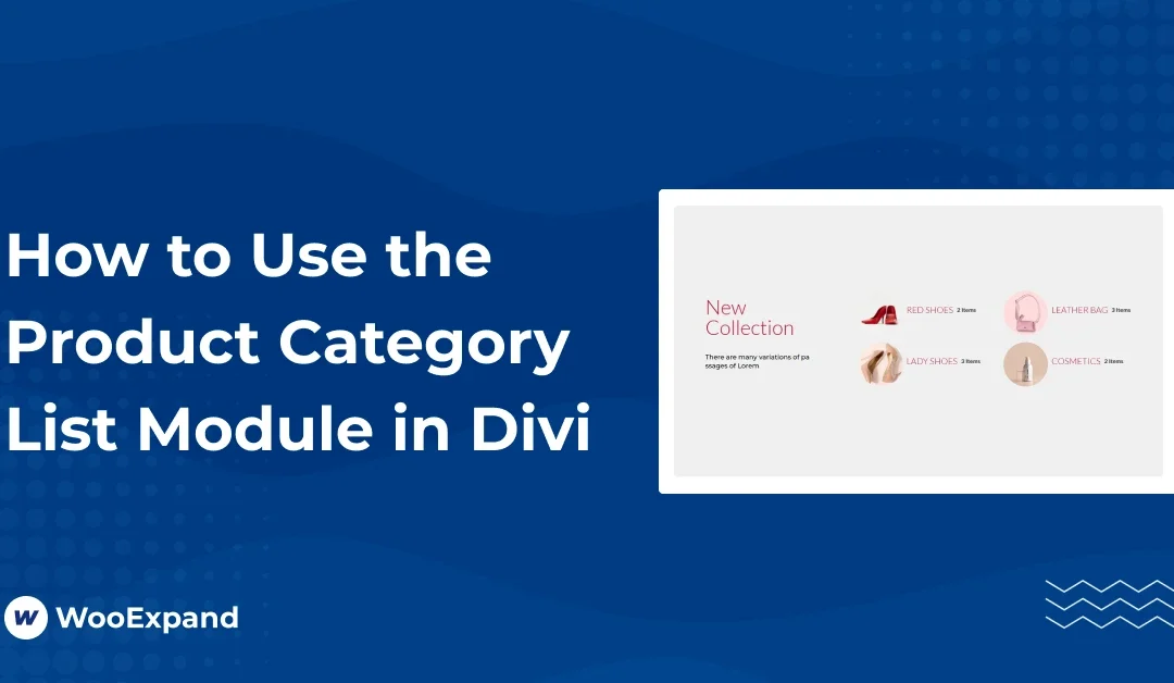 How to Use the Category List Module in Divi for Your WooCommerce Store