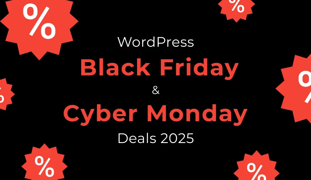 Best WordPress Black Friday & Cyber Monday Deals 2025